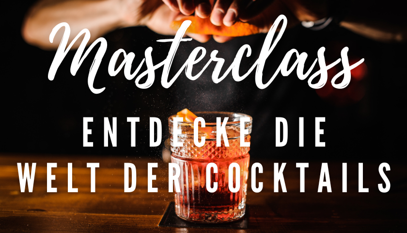 Cocktail Masterclass: Entdecke die Welt der Cocktails